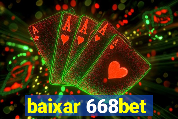 baixar 668bet